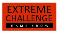 EXTREME CHALLENGE game Show