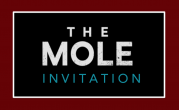 THE MOLE INVITATION